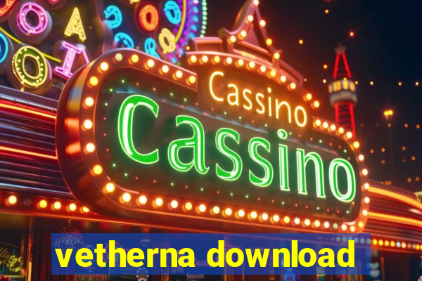 vetherna download